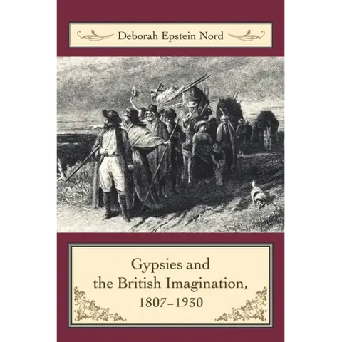 Gypsies and the British Imagination, 1807-1930