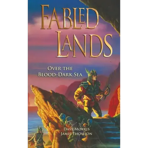 Fabled Lands: Over the Blood-Dark Sea