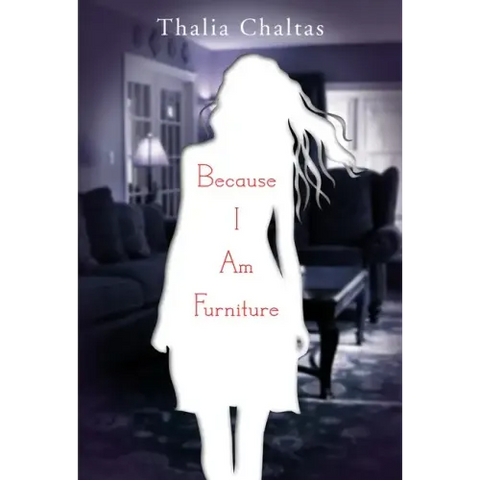 Because I Am Furniture