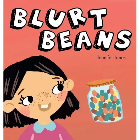 Blurt Beans: A Social Emotional, Rhyming, Early Reader Kid's Book to Help With Talking Out of Turn