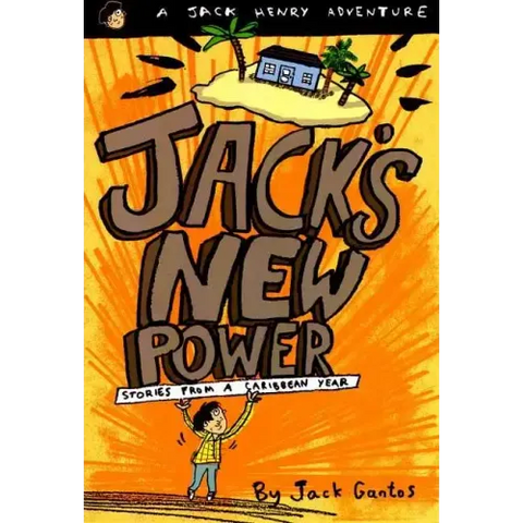 Jack's New Power: Stories from a Caribbean Year