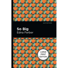 So Big: Large Print Edition - Paperback