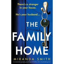 The Family Home: An absolutely gripping psychological thriller with a breathtaking twist - Paperback