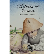 Children of Summer: Henri Fabre's Insects - Paperback