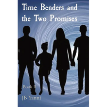 Time Benders and the Two Promises: Book II