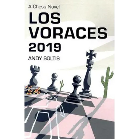 Los Voraces 2019: A Chess Novel