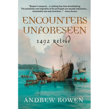 Encounters Unforeseen: 1492 Retold - Paperback