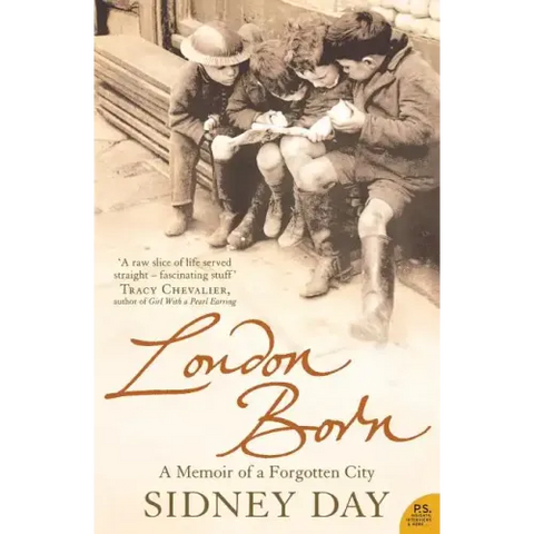 London Born: A Memoir of a Forgotten City