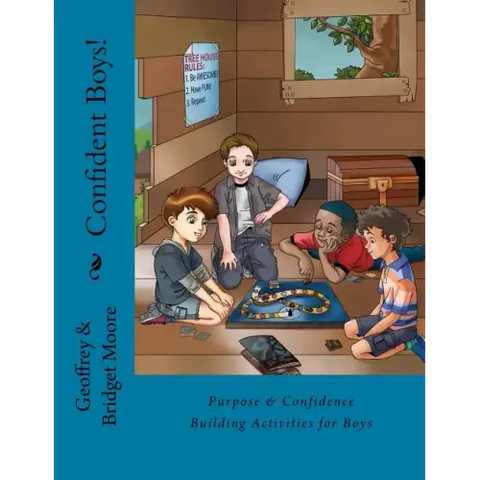 Confident Boys!: Purpose & Confidence Building Activities for Boys