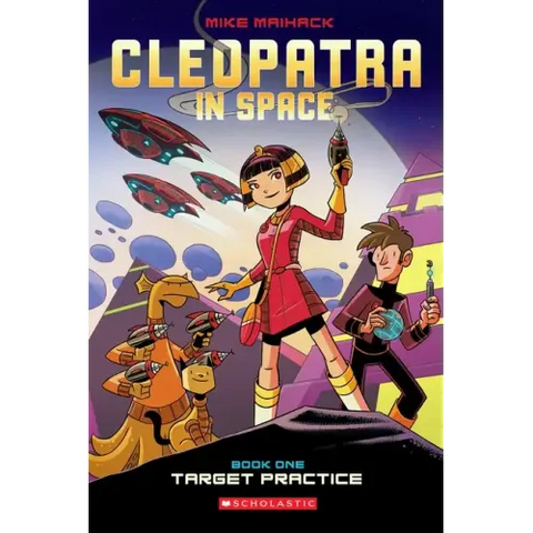 Target Practice: A Graphic Novel (Cleopatra in Space #1): Volume 1
