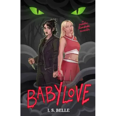 Babylove: a dark sapphic romance novella (BABYLOVE #1)