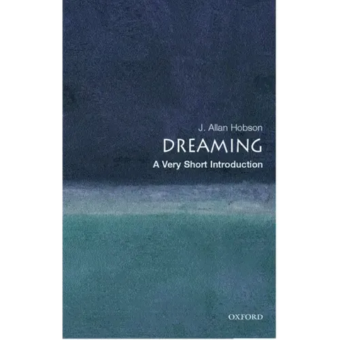Dreaming: A Very Short Introduction
