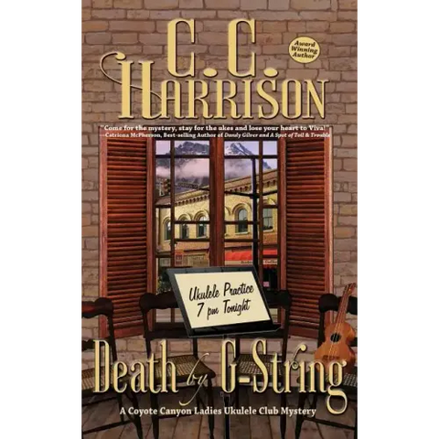 Death by G-String: A Coyote Canyon Ladies Ukulele Club Mystery