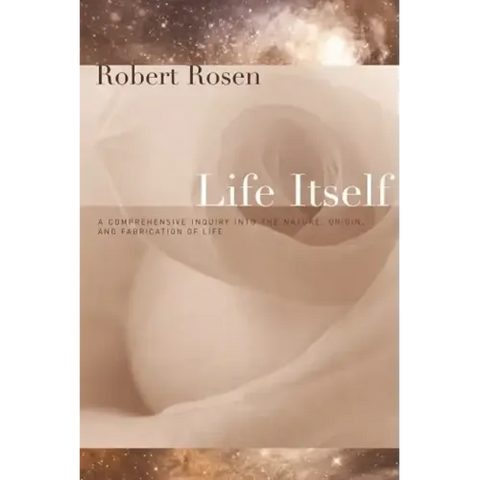 Life Itself: A Comprehensive Inquiry Into the Nature, Origin, and Fabrication of Life