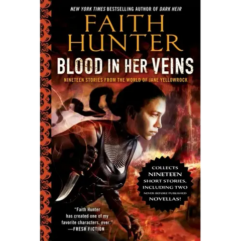 Blood in Her Veins: Nineteen Stories from the World of Jane Yellowrock