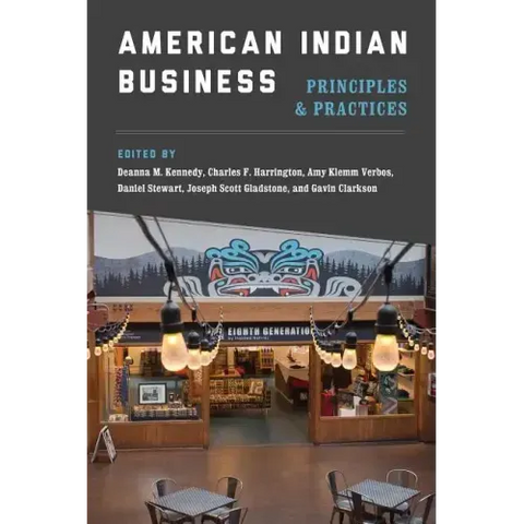 American Indian Business: Principles and Practices