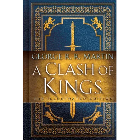 A Clash of Kings: The Illustrated Edition