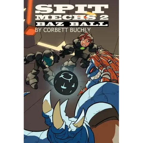 Spit Mechs 2: Baz Ball