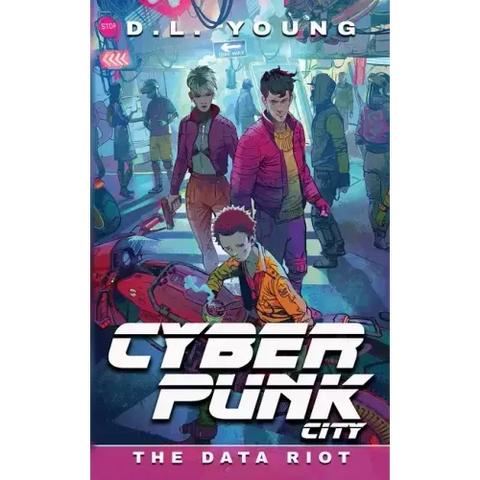 Cyberpunk City Book Five: The Data Riot