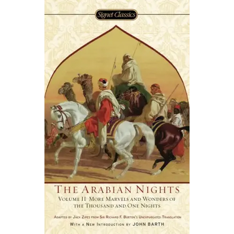 Arabian Nights, Volume II: More Marvels and Wonders of the Thousand and One Nights