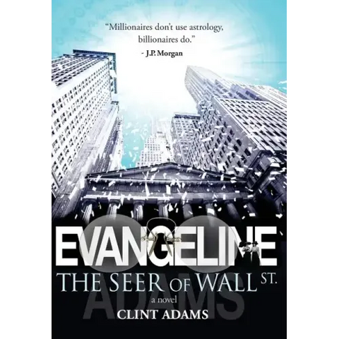 EVANGELINE The Seer of Wall St.