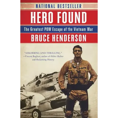 Hero Found: The Greatest POW Escape of the Vietnam War
