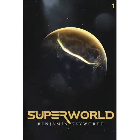 Superworld: An Alternate Reality Fantasy