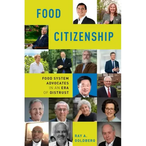 Food Citizenship: Food System Advocates in an Era of Distrust