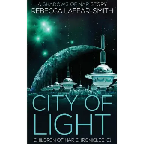 City of Light: Children of Nar Chronicles