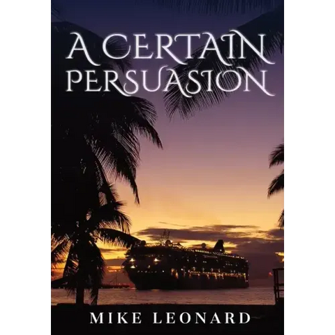 A Certain Persuasion