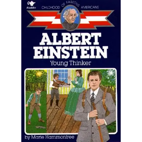 Albert Einstein: Young Thinker