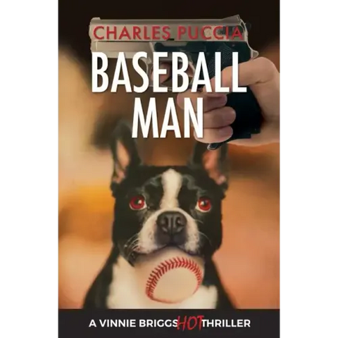 Baseball Man: Crime Novel of Foresaken Love, Idenity Crisis, Bodybuilding, Murder