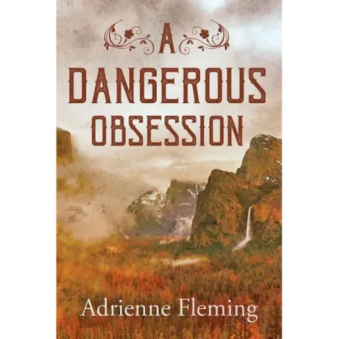 A Dangerous Obsession