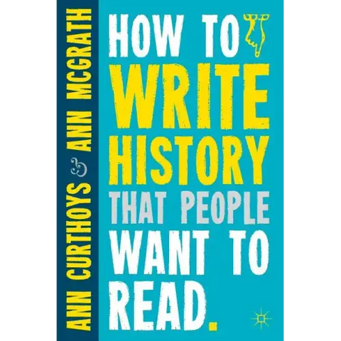 How to Write History That People Want to Read