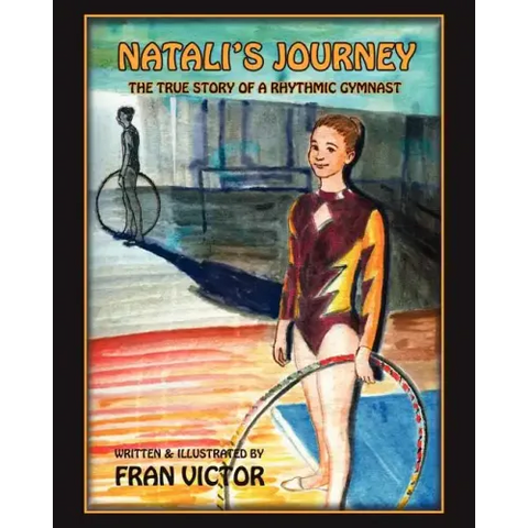 Natali's Journey, The True Story of a Rhythmic Gymnast