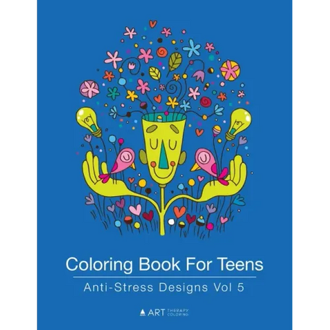 Coloring Book For Teens: Anti-Stress Designs Vol 5