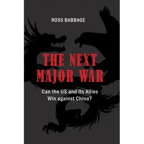 The Next Major War: Can the US and its Allies Win Against China?