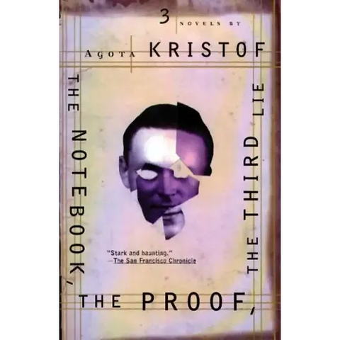 The Notebook, the Proof, the Third Lie: Three Novels