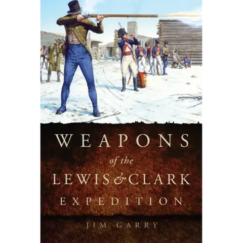 Weapons of the Lewis and Clark Expedition