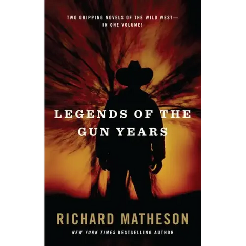 Legends of the Gun Years: Two Gripping Volumes of the Wild West