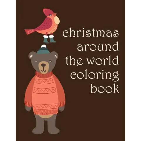 Christmas Around The World Coloring Book: picture books for children ages 4-6