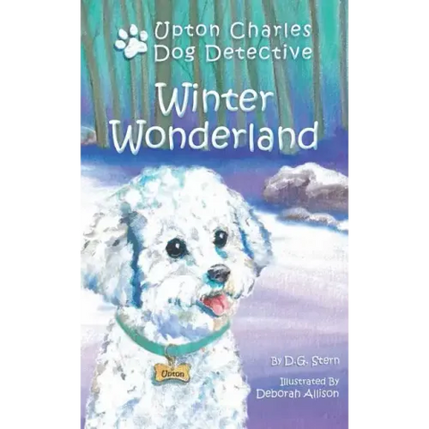 Winter Wonderland: Upton Charles-Dog Detective