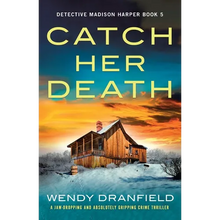 Catch Her Death: A jaw-dropping and absolutely gripping crime thriller - Paperback