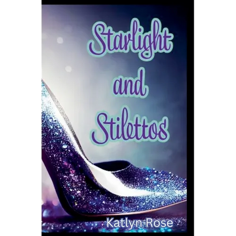 Starlight and Stilettos
