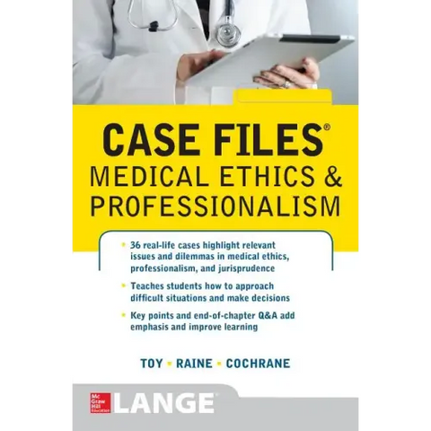 Case Files Medical Ethics and Professionalism