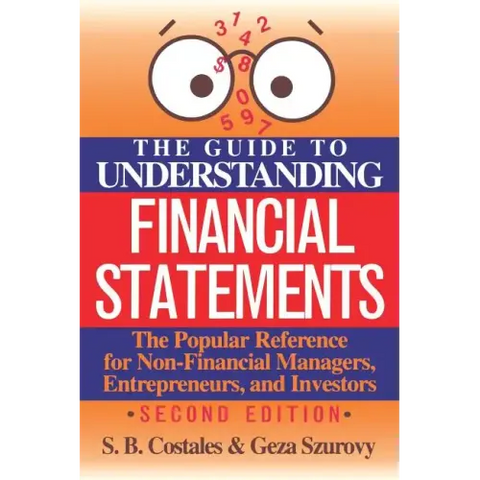The Guide to Understanding Financial Statements