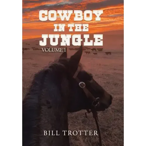 Cowboy in the Jungle: Volume 1