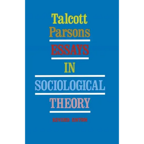 Essays in Sociological Theory (Revised)
