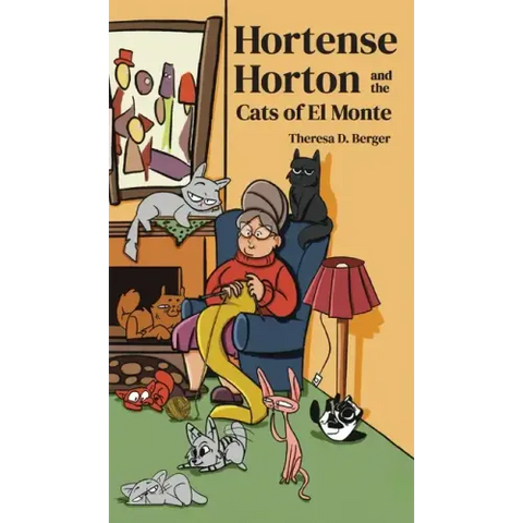 Hortense Horton and the Cats of El Monte