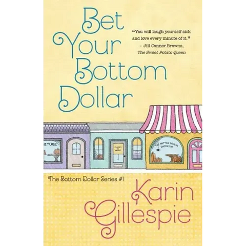 Bet Your Bottom Dollar
